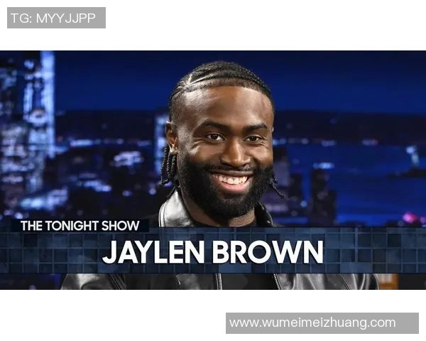 杰伦布朗在NBA赛场上的成长之路与未来发展潜力分析