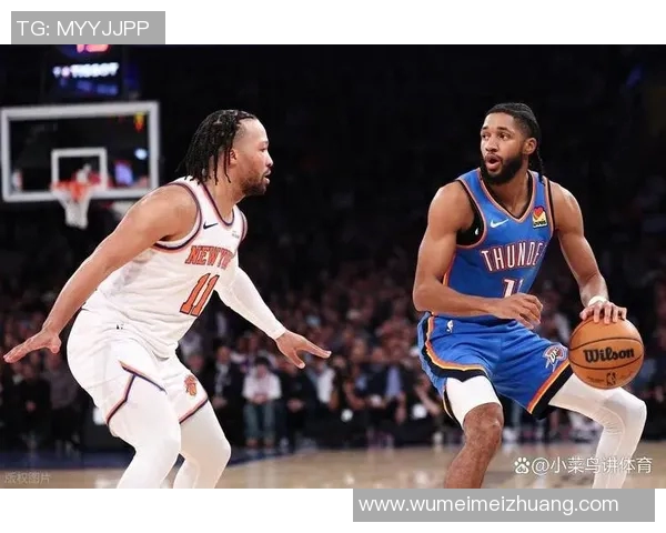 雷霆与尼克斯精彩对决录播回顾全场精彩瞬间分析